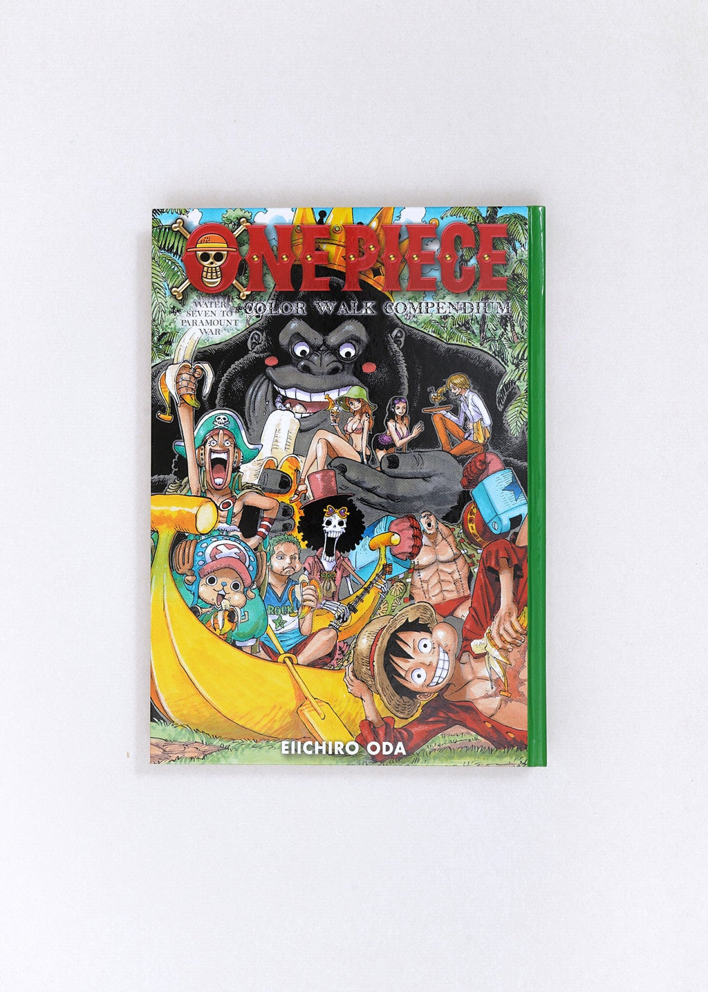 One Piece Color Walk Compendium: Water Seven to Paramount War by Eiichiro Oda